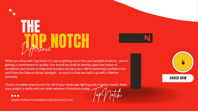 Top Notch Co Landscape Lighting & Irrigating US | Top Notch Pledge Established 2003 | Orange County, CA